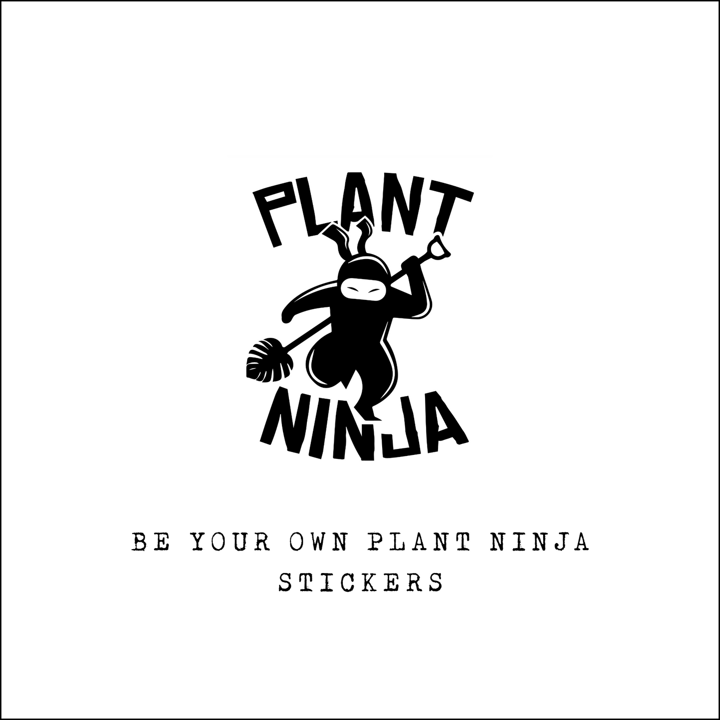 Plant Ninja Sticker